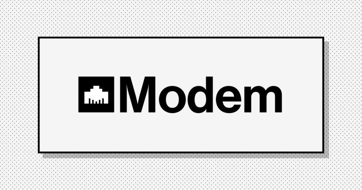 The Modem team